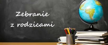Zebranie z rodzicami - 28.V.2025 (zmiana terminu)