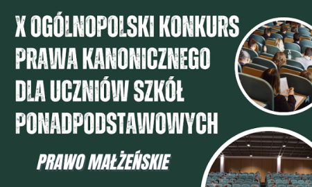 X Ogólnopolski Konkurs Prawa Kanonicznego